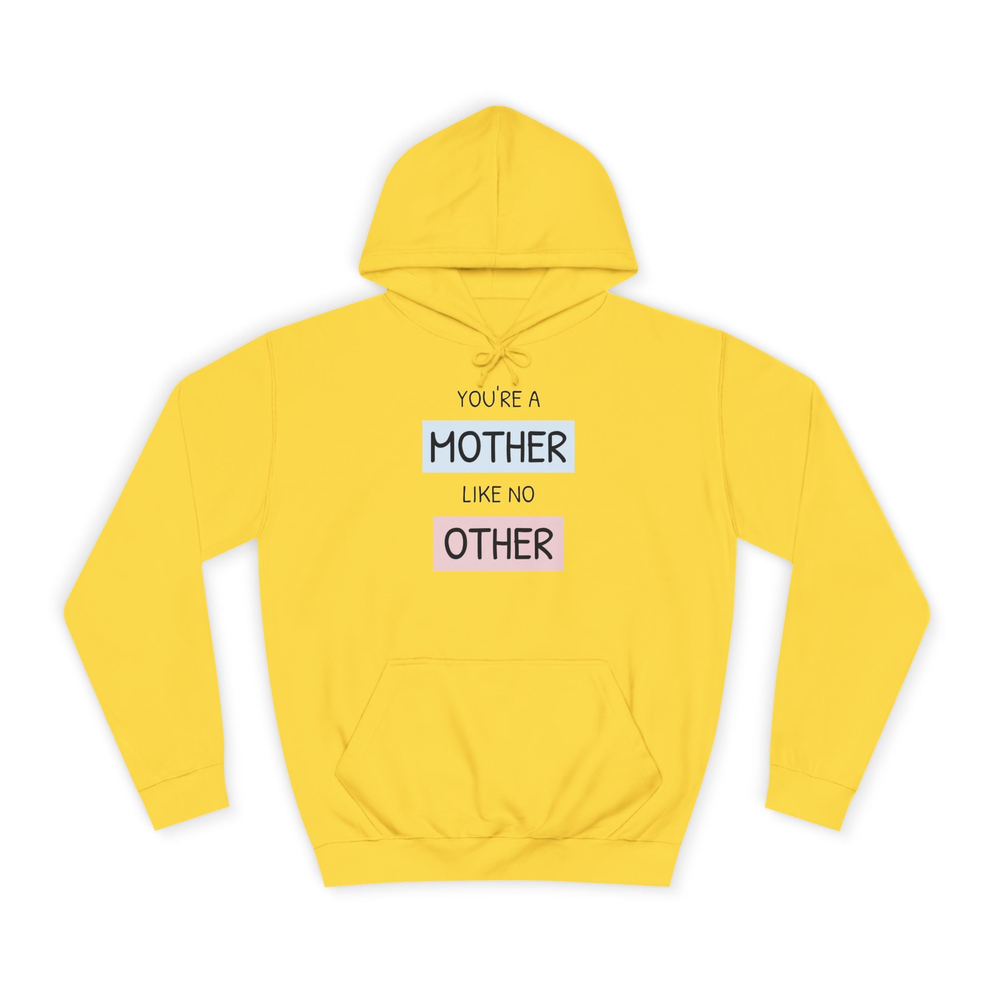 Mother Other Unisex College Hoodie - Cozy Gift for Moms