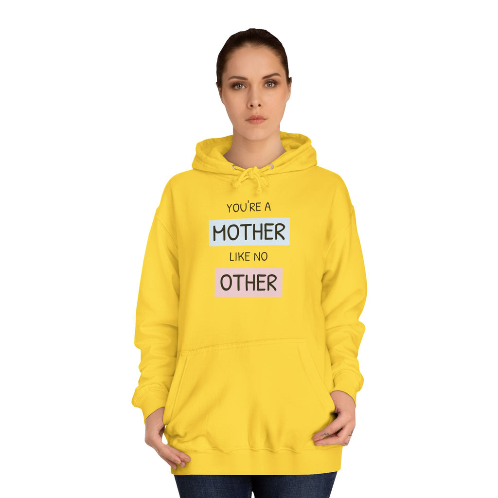 Mother Other Unisex College Hoodie - Cozy Gift for Moms