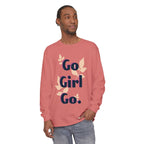 Go Girl Go Long Sleeve T-Shirt - Inspirational Unisex Tee