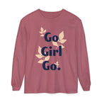Go Girl Go Long Sleeve T-Shirt - Inspirational Unisex Tee