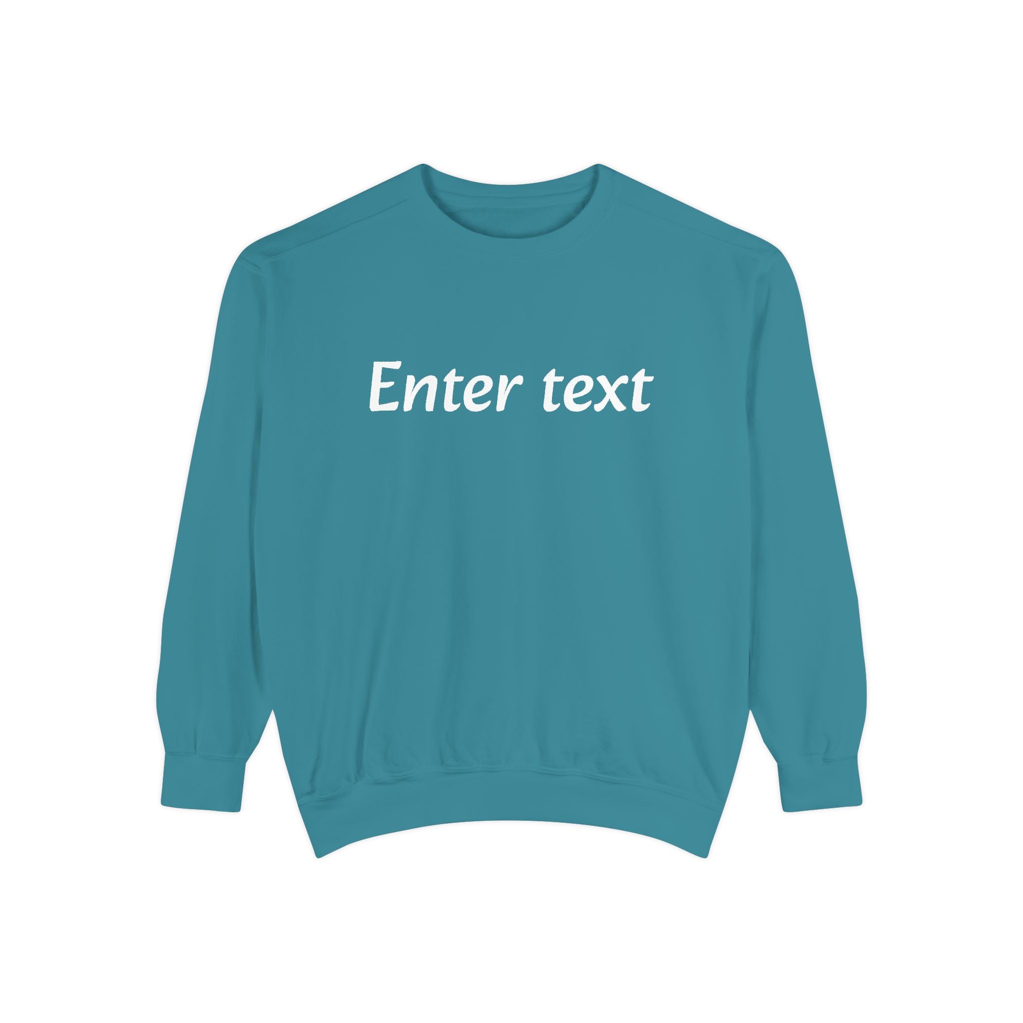 Garment-Dyed Sweatshirt — Custom "Enter text" Minimalist Crewneck