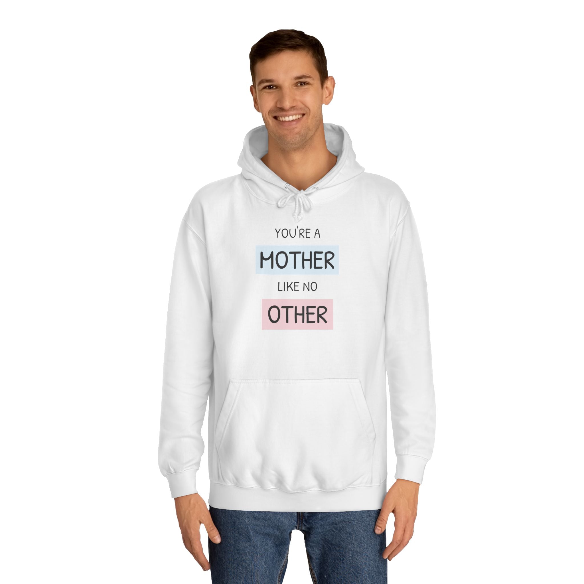 Mother Other Unisex College Hoodie - Cozy Gift for Moms