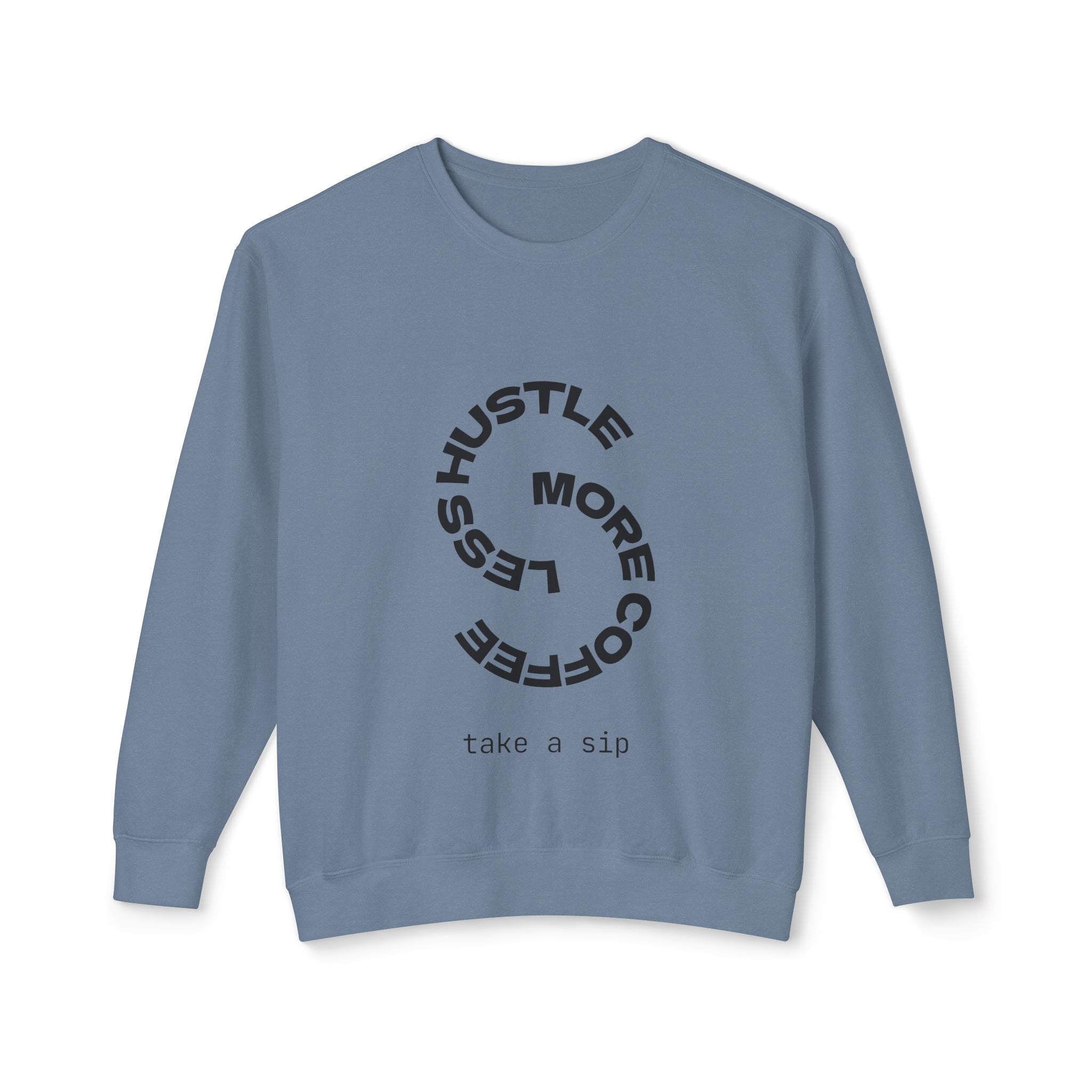 Coffee Hustle Unisex Lightweight Crewneck Sweatshirt