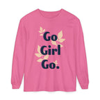 Go Girl Go Long Sleeve T-Shirt - Inspirational Unisex Tee