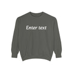 Garment-Dyed Sweatshirt — Custom "Enter text" Minimalist Crewneck