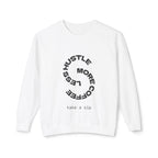 Coffee Hustle Unisex Lightweight Crewneck Sweatshirt