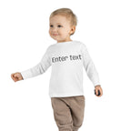 Toddler Long Sleeve Tee — Customizable "Enter text" Minimalist Baby Shirt